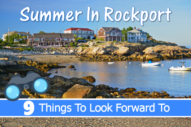 Summer In Rockport MA