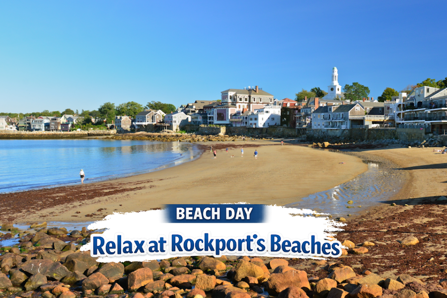 Relax at Rockport MA Beaches