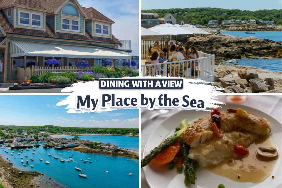 Dining With A View My Place By The Sea Rockport MA